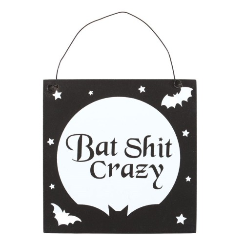 10 cm großes Hängeschild „Bat Shit Crazy“.