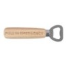 Pull In Emergency Wooden Bottle Opener