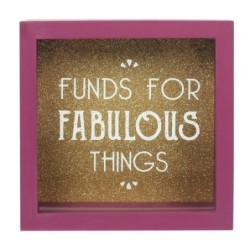 Funds For Fabulous Things...