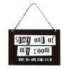 Stay Out of My Room Hanging Sign