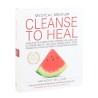 Medical Medium Cleanse to Heal Book by Anthony William