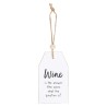 Wine Is The Answer Hanging Sentiment Sign